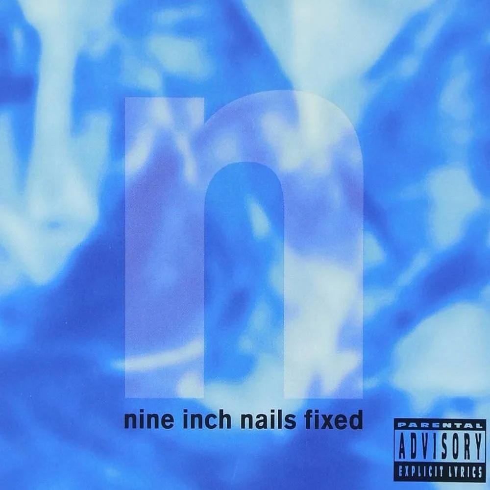 Nine Inch Nails - [ 1992 ] - Fixed (EP) - [ FLAC (Tracks + .cue) 16-Bit 44.1 kHz ]