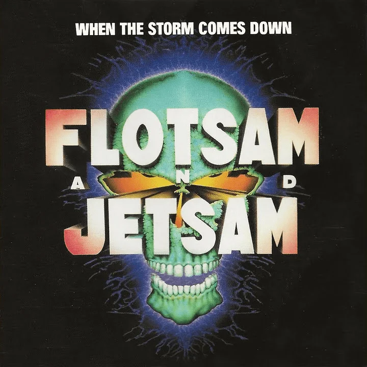 Flotsam And Jetsam - [ 1990 (2008) ] - When The Storm Comes Down (Remastered) - [ FLAC (Tracks + .cue) 16-Bit 44.1 kHz ]