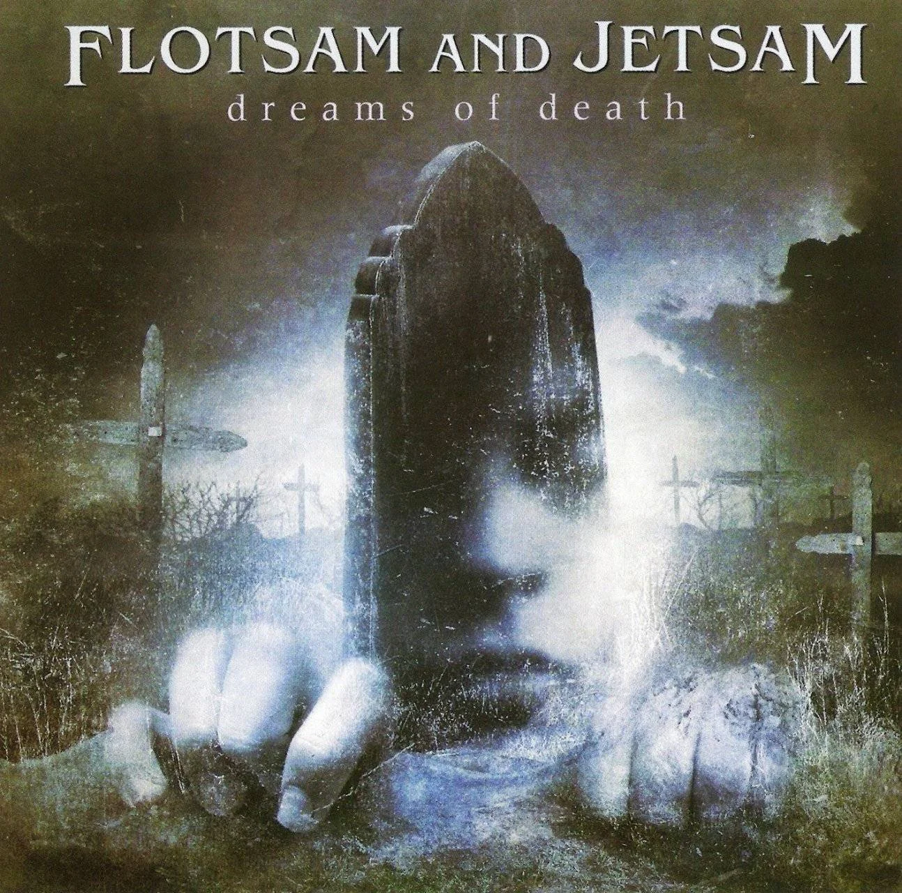 Flotsam And Jetsam - [ 2005 ] - Dreams Of Death - [ FLAC (Tracks + .cue) 16-Bit 44.1 kHz ]