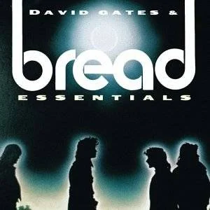 Bread - David Gates & Bread Essentials
