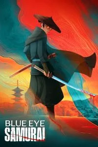 BLUE EYE SAMURAI S1 | 2023 | COMPLETE | 720p | DIRECT LINK