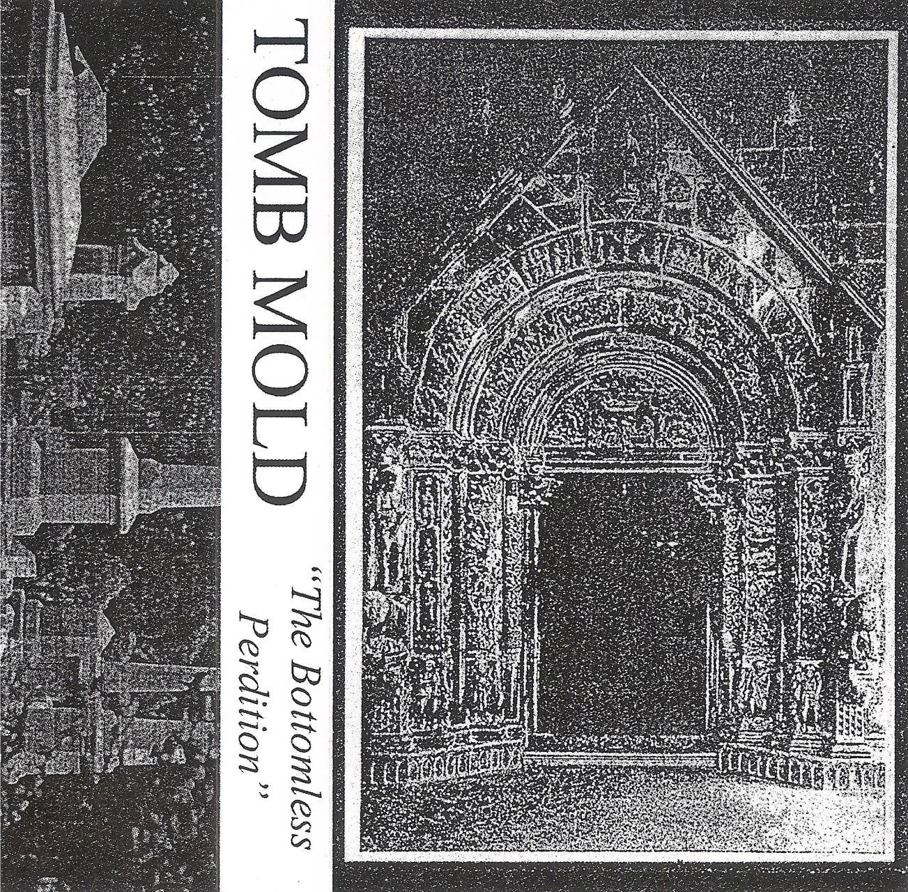 TOMB MOLD - [ 2016 ] - The Bottomless Perdition (Demo) - [ FLAC (Tracks) 16-Bit 44.1 kHz ]