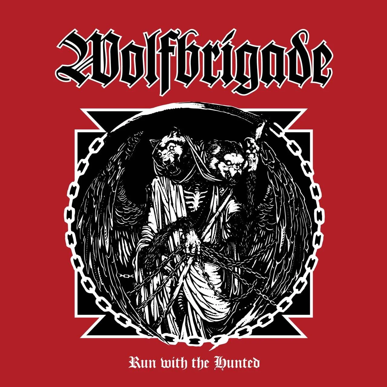 WOLFBRIGADE (WOLFPACK) - [ 2017 ] - Run With The Hunted - [ FLAC (Tracks) 16-Bit 44.1 kHz ]