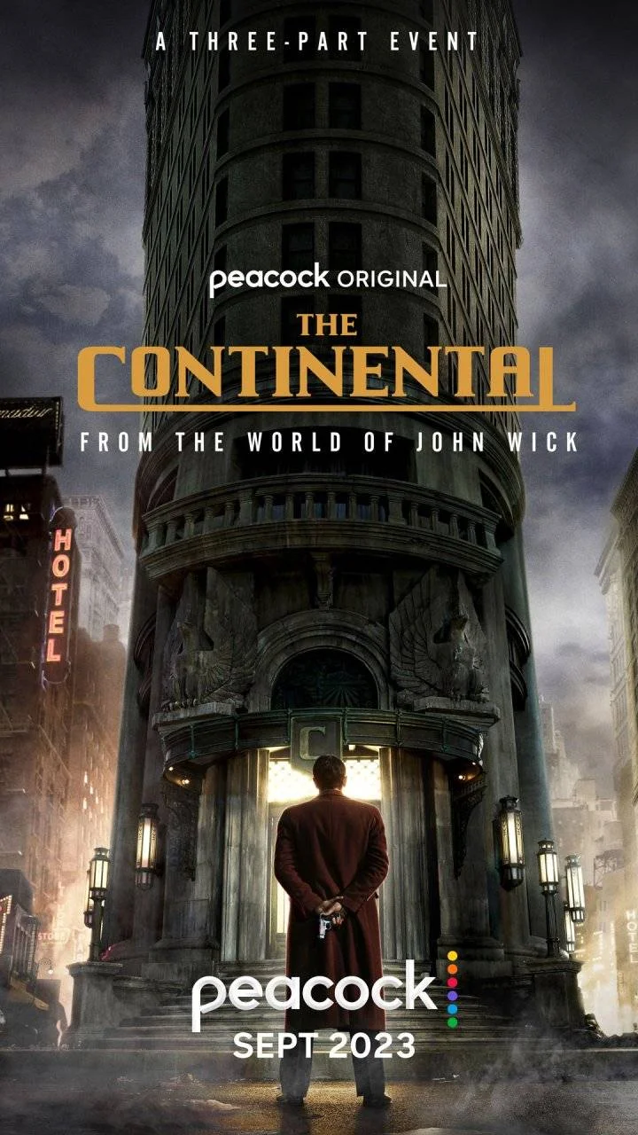 THE CONTINENTAL: from the WORLD of JOHN WICK S01E01-03 | 720p[3 part mini series].mkv | PEACOCK | COMPLETED