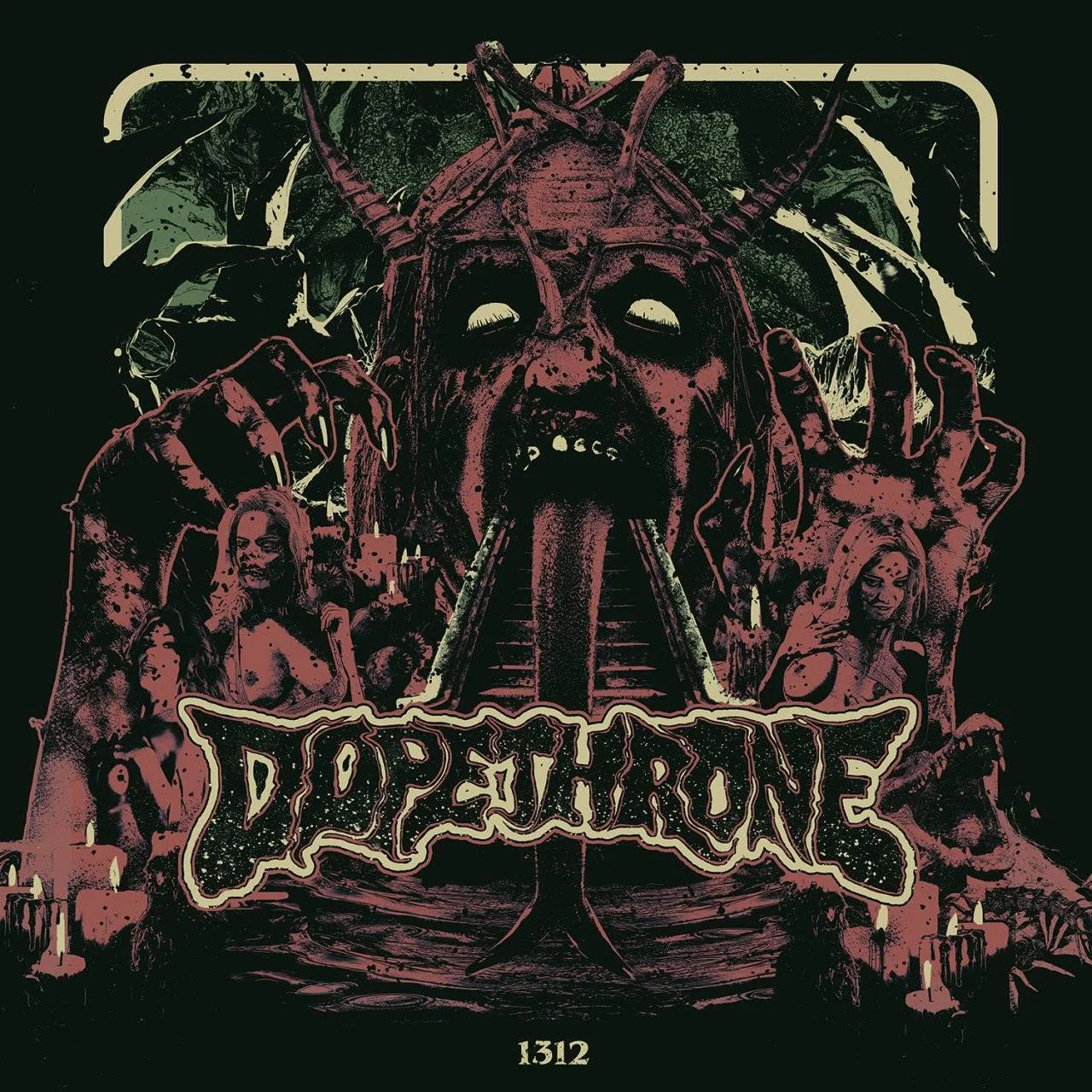 DOPETHRONE - [ 2016 ] - 1312 (EP) - [ FLAC 16-Bit 44.1 kHz ] ** Doom/Sludge/Stoner/Stoner Doom - Canada (Montréal, Quebec)