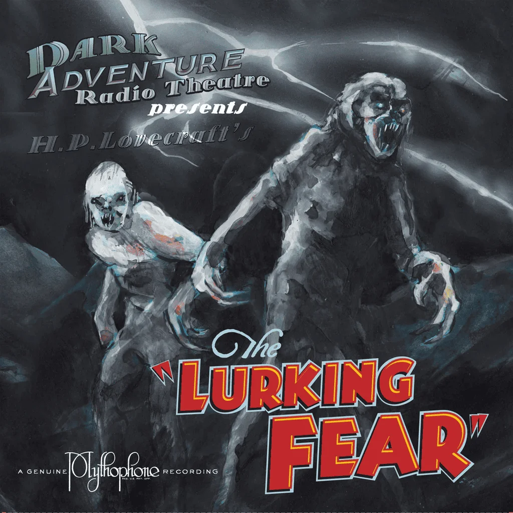 Dark Adventure Radio Theatre - 21 - The Lurking Fear.webp