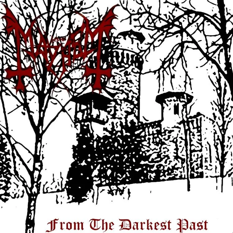 MAYHEM (a.k.a. The True MAYHEM) - [ 1992 ] - From The Darkest Past - [ FLAC 16-Bit 44.1 kHz ] ** Black Metal - Norway