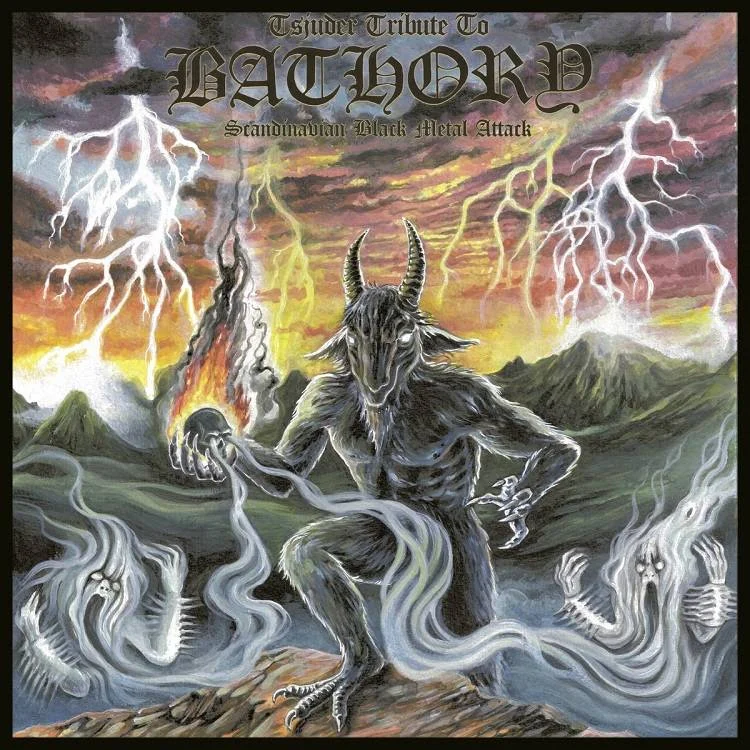 Tsjuder - [ 2023 ] - Tsjuder Tribute To Bathory - Scandinavian Black Metal Attack - [ FLAC 16-Bit 44.1 kHz ] ** Black Metal - Norway (Oslo)
