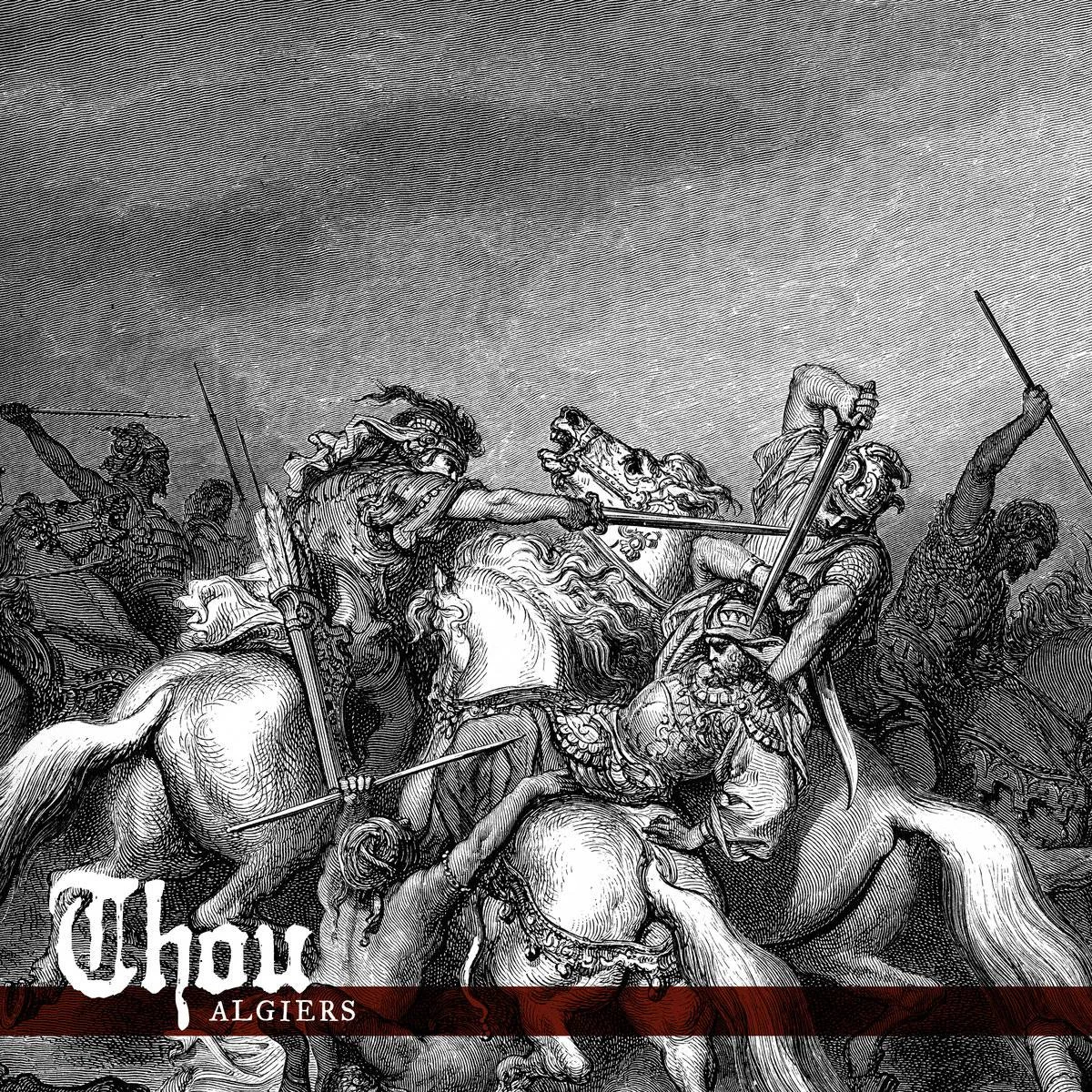 THOU - [ 2013 ] - Algiers - [ FLAC 16-Bit 44.1 kHz ] ** Sludge/Drone/Doom/Droning Doom - USA (Baton Rouge, Louisiana)