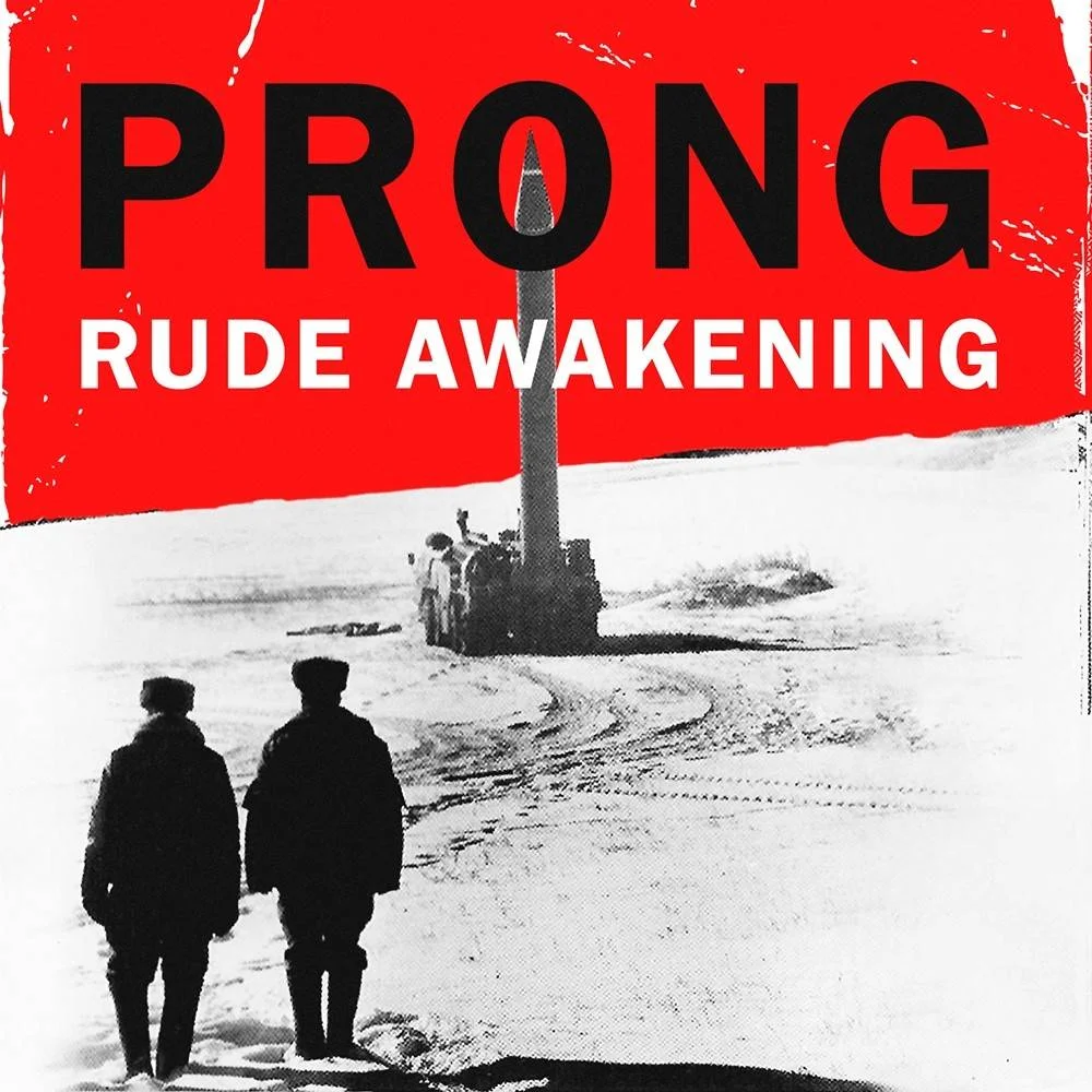 Prong - [ 1996 ] - Rude Awakening - [ FLAC 16-Bit 44.1 kHz ] ** Crossover Thrash/Thrash/Groove/Industrial - USA