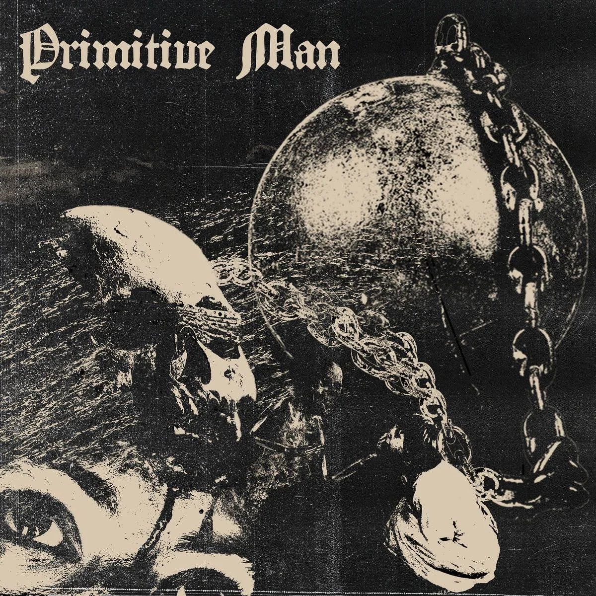 PRIMITIVE MAN - [ 2017 ] - Caustic - [ FLAC 16-Bit 44.1 kHz ] ** Sludge/Doom/Noise - USA (Denver, Colorado)
