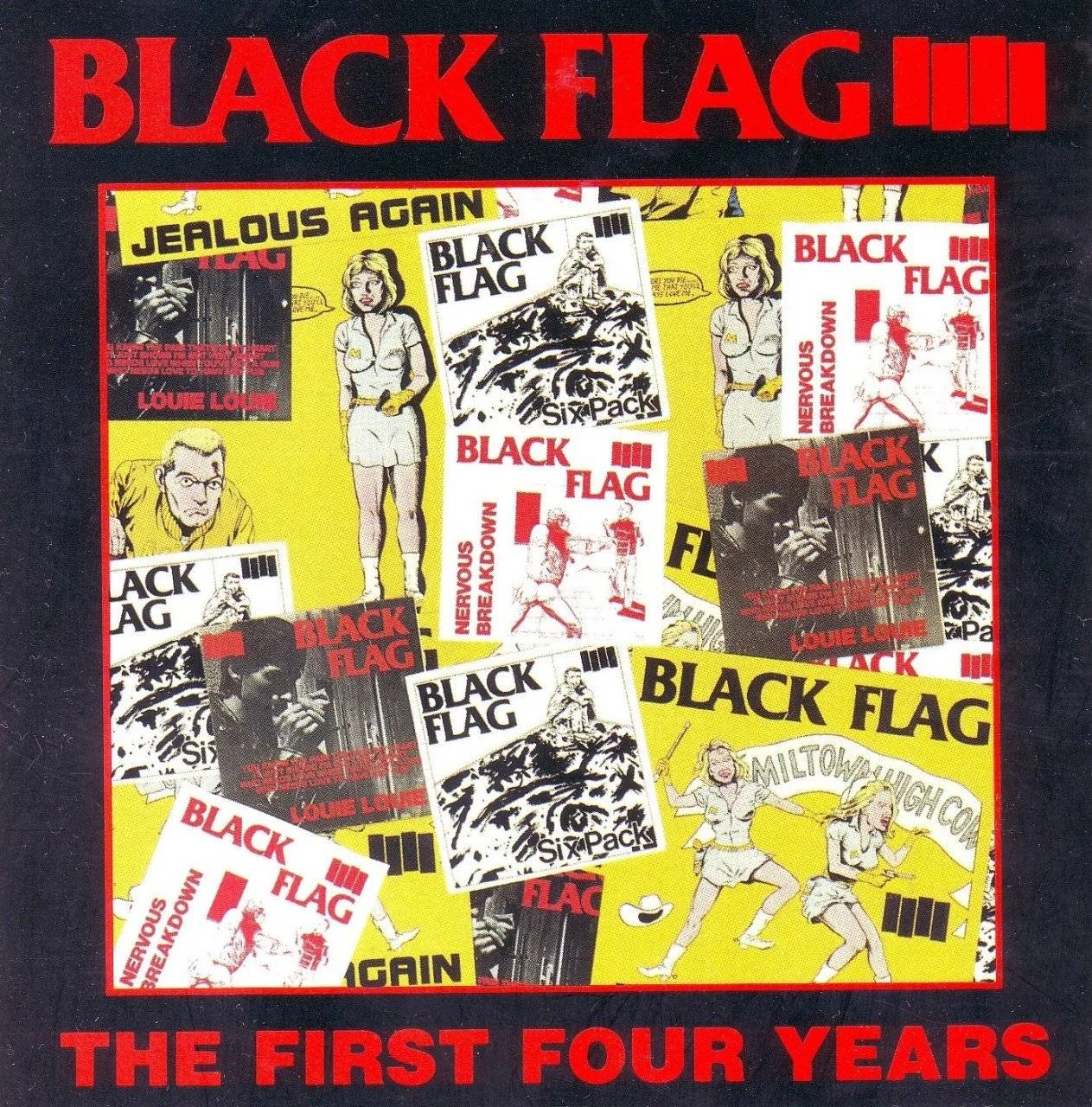 BLACK FLAG - [ 1983 ] - The First Four Years (Compilation) - [ FLAC 16-Bit 44.1 kHz ]