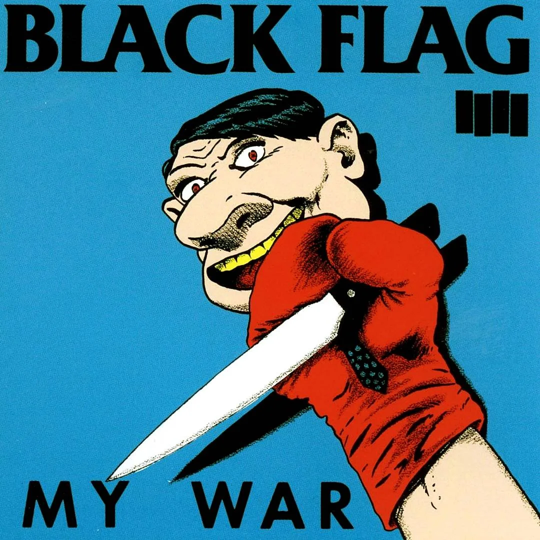 BLACK FLAG - [ 1984 ] - My War - [ FLAC 16-Bit 44.1 kHz ]