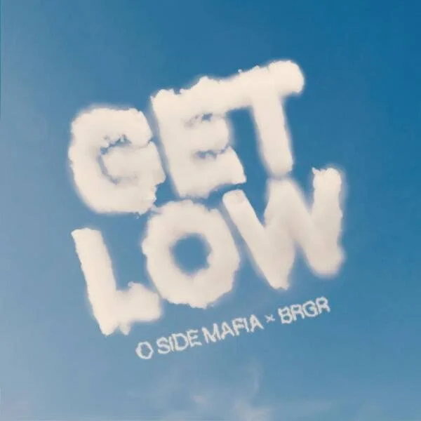 O Side Mafia, BRGR - Get Low (2023) [24 - Bit 44.1kHz] Hi res Flac