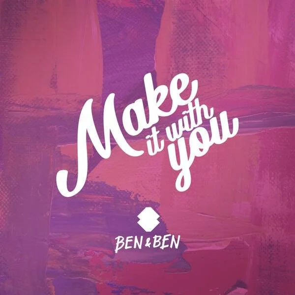 Ben&Ben - Make it with you (2019) [24-Bit 48kHz] Hi res Flac