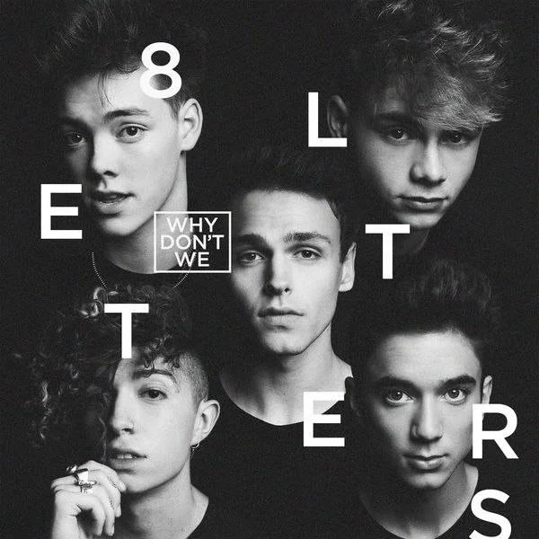 Why Don't We - 8 Letters (2018) [24-Bit 44.1kHz] Hi res Flac