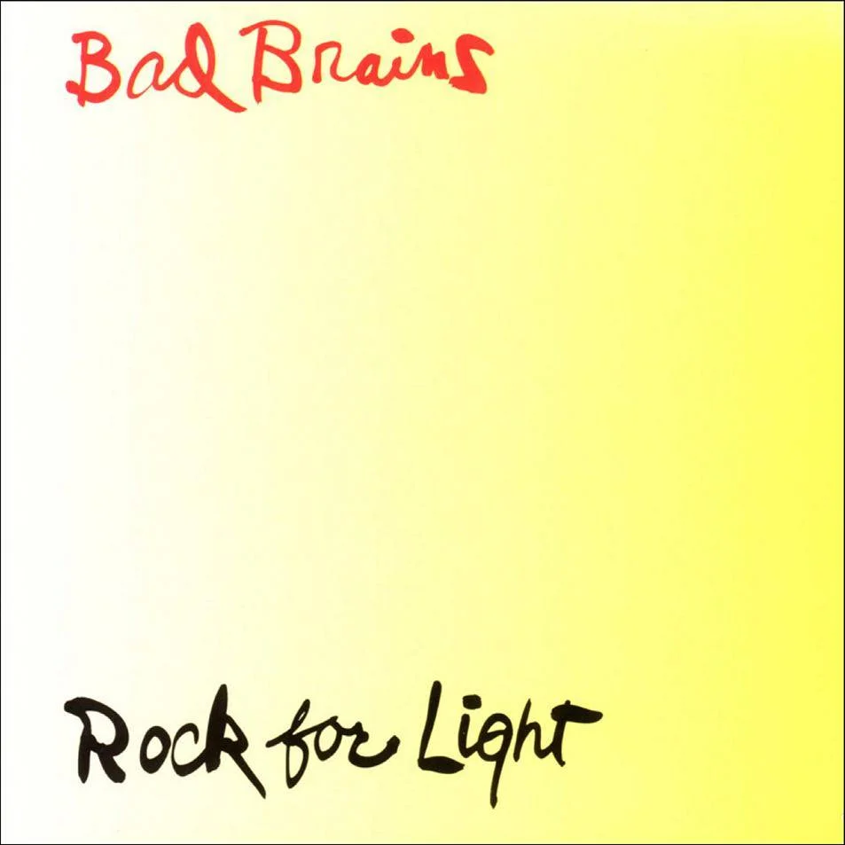 (3/14) BAD BRAINS - [ 1983 (1991) ] - Rock For Light (Caroline Records Reissue, Remaster) + CD Scans & Artworks - [ FLAC 16-Bit 44.1 kHz ]