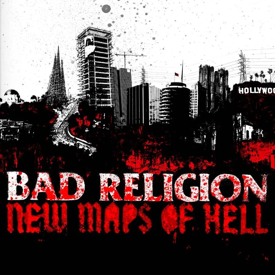 BAD RELIGION - [ 2007 ] - New Maps Of Hell (Japanese Edition) - [ FLAC 16-Bit 44.1 kHz ] ** Punk Rock/Skate Punk/Melodic HC/Hardcore Punk - U.S.A.