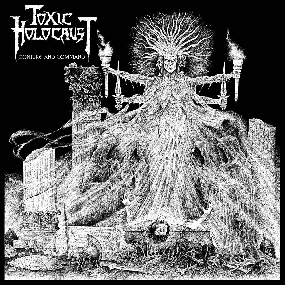 TOXIC HOLOCAUST - [ 2011 ] - Conjure And Command - [ FLAC 16-Bit 44.1 kHz ] ** Thrash/Speed/Blackened Thrash/Blackened Speed - U.S.A.