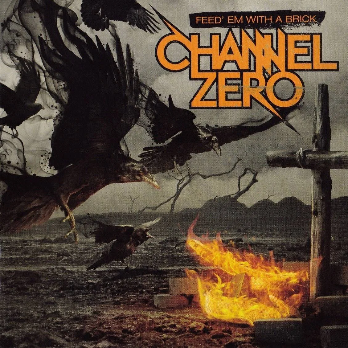 CHANNEL ZERO - [ 2011 ] - Feed 'Em With A Brick - [ FLAC 16-Bit 44.1 kHz ] ** Thrash/Groove - Belgium (Brussels)