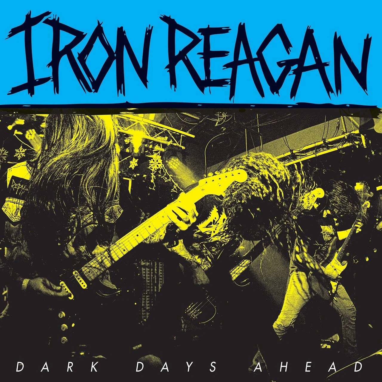 IRON REAGAN - [ 2018 ] - Dark Days Ahead - [ FLAC 16-Bit 44.1 kHz ] ** Crossover Thrash/Hardcore Punk - U.S.A. (Richmond, ******ia)