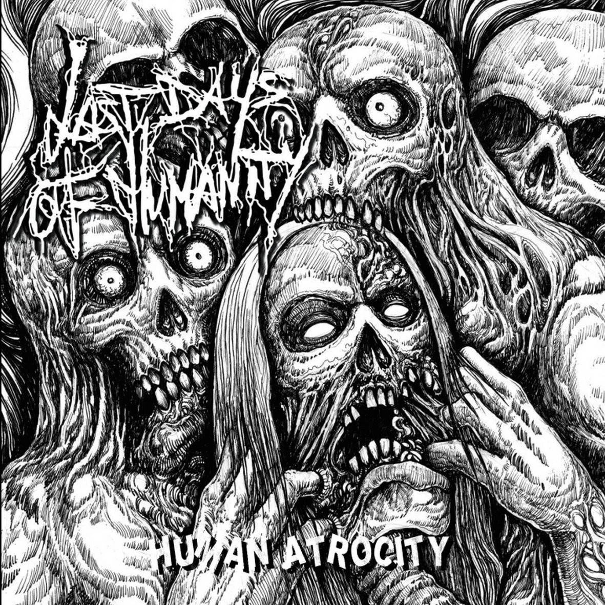 (DIGITIZED in Hi-Res 24-Bit 192.0 kHz) LP, Vinyl - LAST DAYS OF HUMANITY - [ 1993 (2010) ] - Human Atrocity