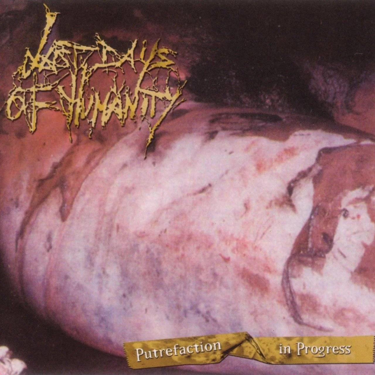 (DIGITIZED in Hi-Res 24-Bit 192.0 kHz) LP, Vinyl - LAST DAYS OF HUMANITY - [ 2006 (2015) ] - Putrefaction In Progress