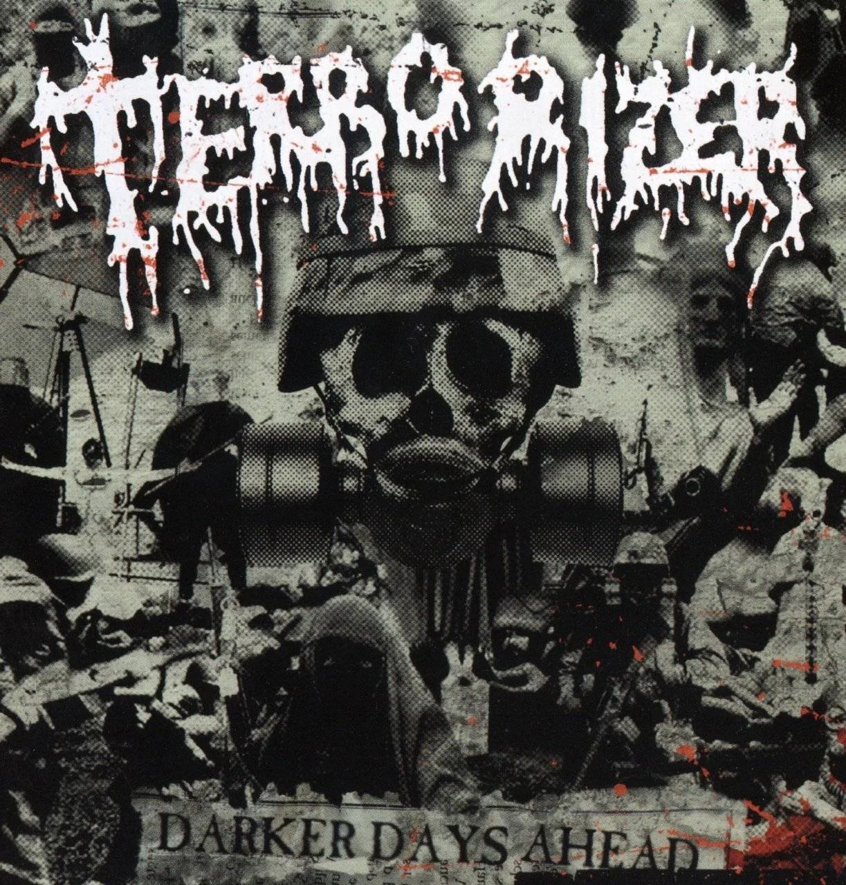 TERRORIZER - [ 2006 ] - Darker Days Ahead (Mazzar Rec. - MYST CD 150) + HD SCs & AWs - [ FLAC 16-Bit 44.1 kHz ] ** Deathgrind/Death/Grindcore - U.S.A.