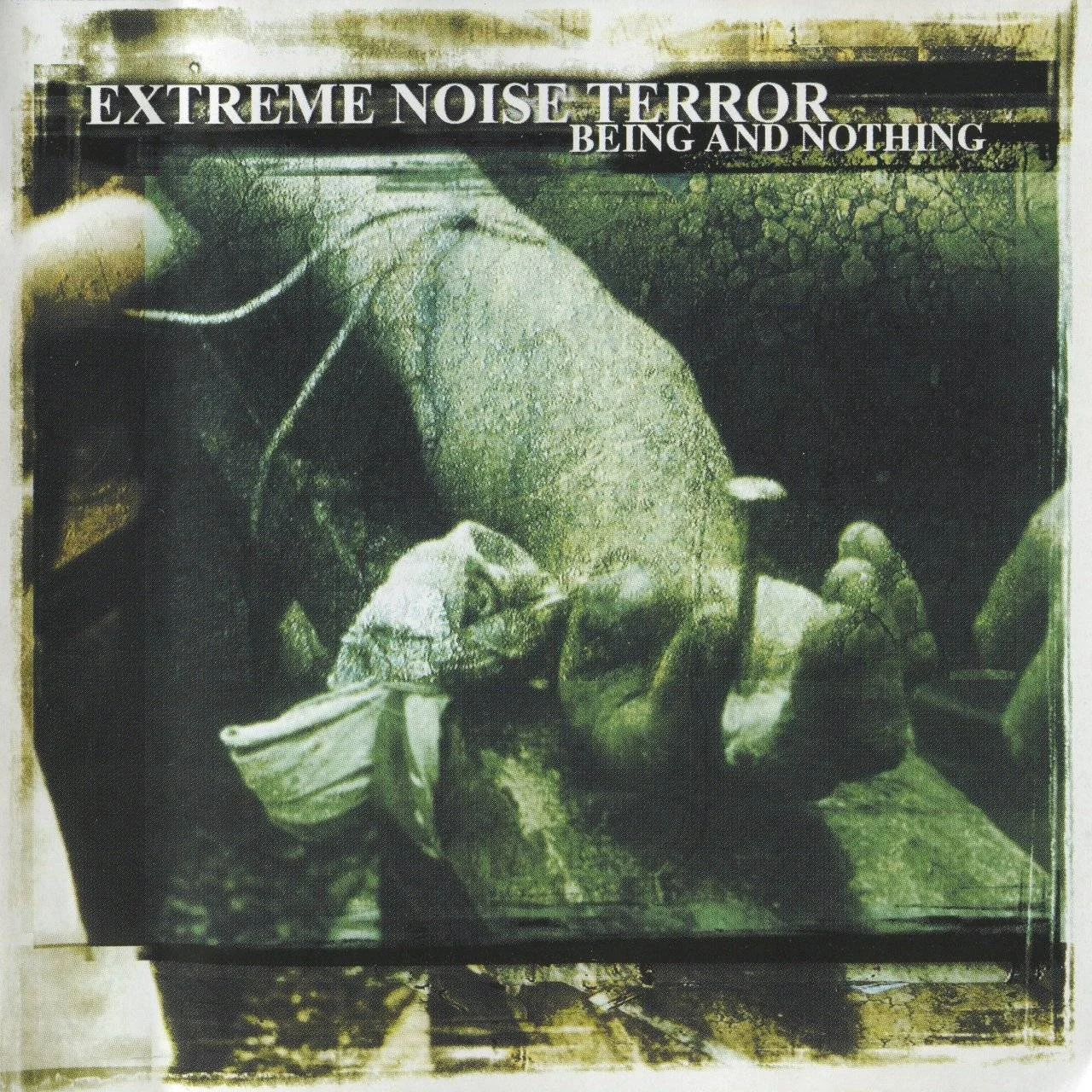 EXTREME NOISE TERROR - [ 2001 ] - Being And Nothing - [ FLAC 16-Bit 44.1 kHz ]