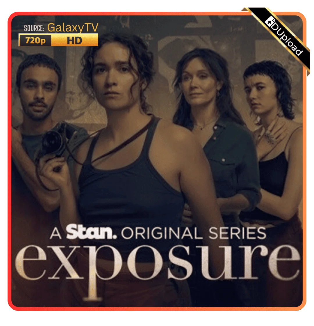 Exposure 2024 Season 1 | COMPLETE | WEBRip | 720p