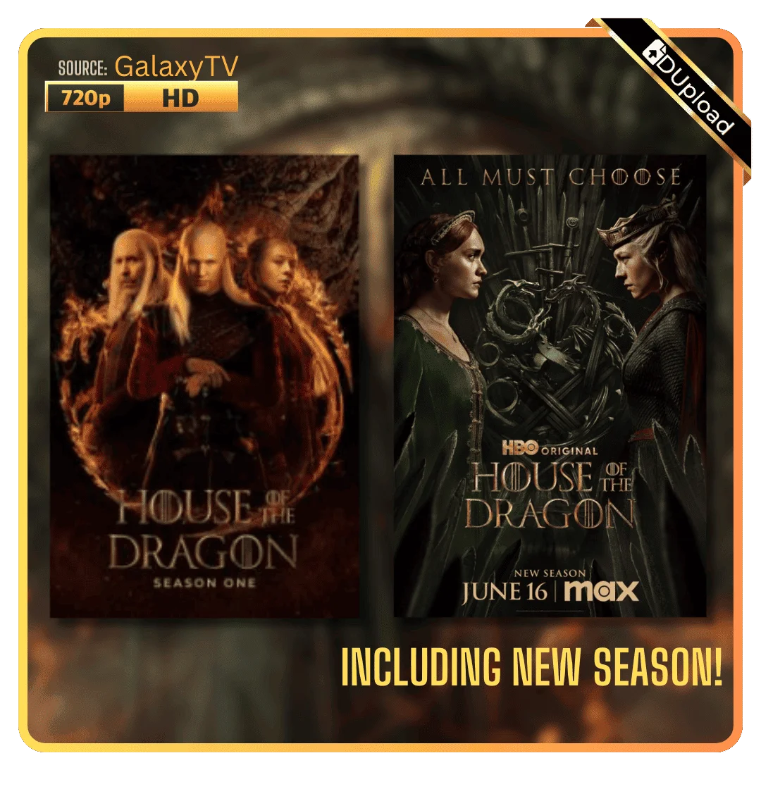 House of the Dragon Season 1-2 COMPLETE | On-going | WEBRip | 720p | GalaxyTV