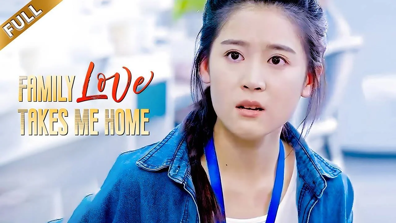 Family Love Takes Me Home COMPLETE EPISODES