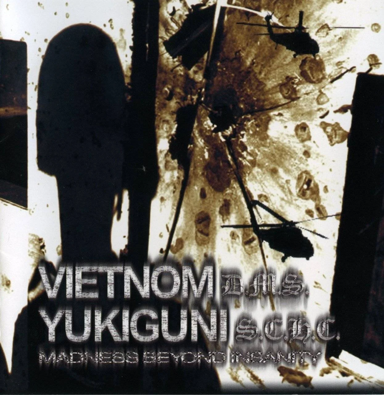 VIETNOM (Vietnom DMS) - [ 2004 ] - VIETNOM X Yukiguni - Madness Beyond Insanity - [ FLAC 16-Bit 44.1 kHz ] ** NYHC/DMS Beatdown Hardcore