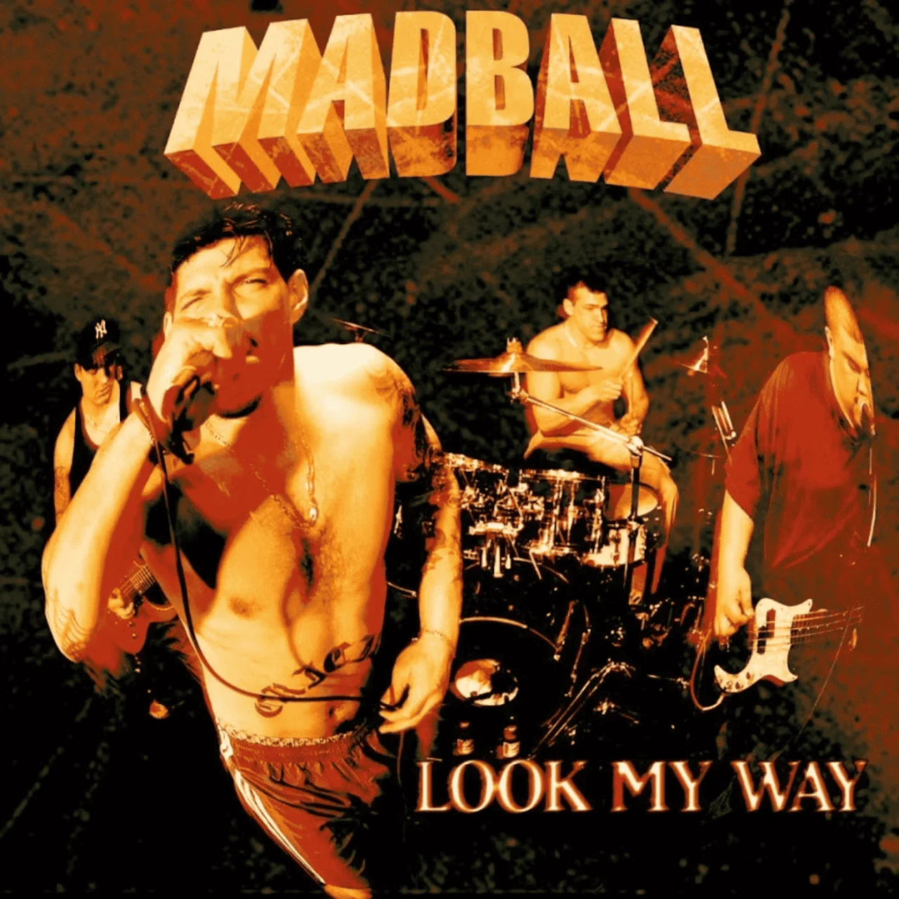 MADBALL - [ 1998 ] - Look My Way - [ FLAC 16-Bit 44.1 kHz ] ** NYHC/Beatdown Hardcore - U.S.A. (New York City, NY)
