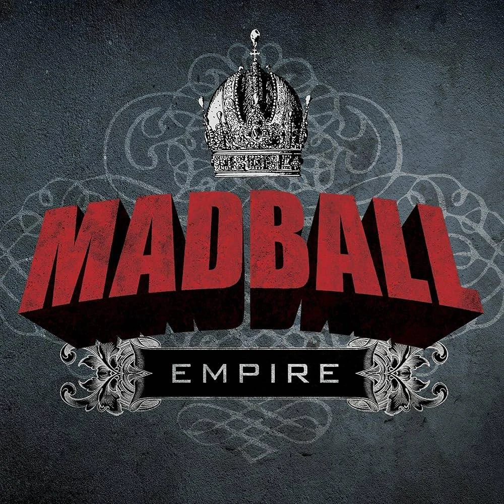 MADBALL - [ 2010 ] - Empire - [ FLAC 16-Bit 44.1 kHz ] ** NYHC/Beatdown Hardcore - U.S.A. (New York City, NY)