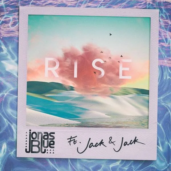 Jonas Blue, Jack & Jack - Rise (2018) [16-Bit 44.1kHz] Hi res Flac