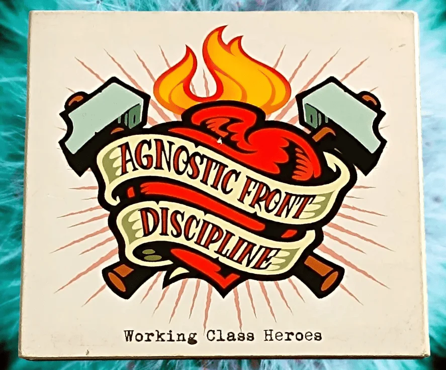 AGNOSTIC FRONT / Discipline - [ 2002 ] - Working Class Heroes - [ FLAC 16-Bit 44.1 kHz ] ** NYHC/HC/Crossover Thrash - U.S.A. (NY City, NY)