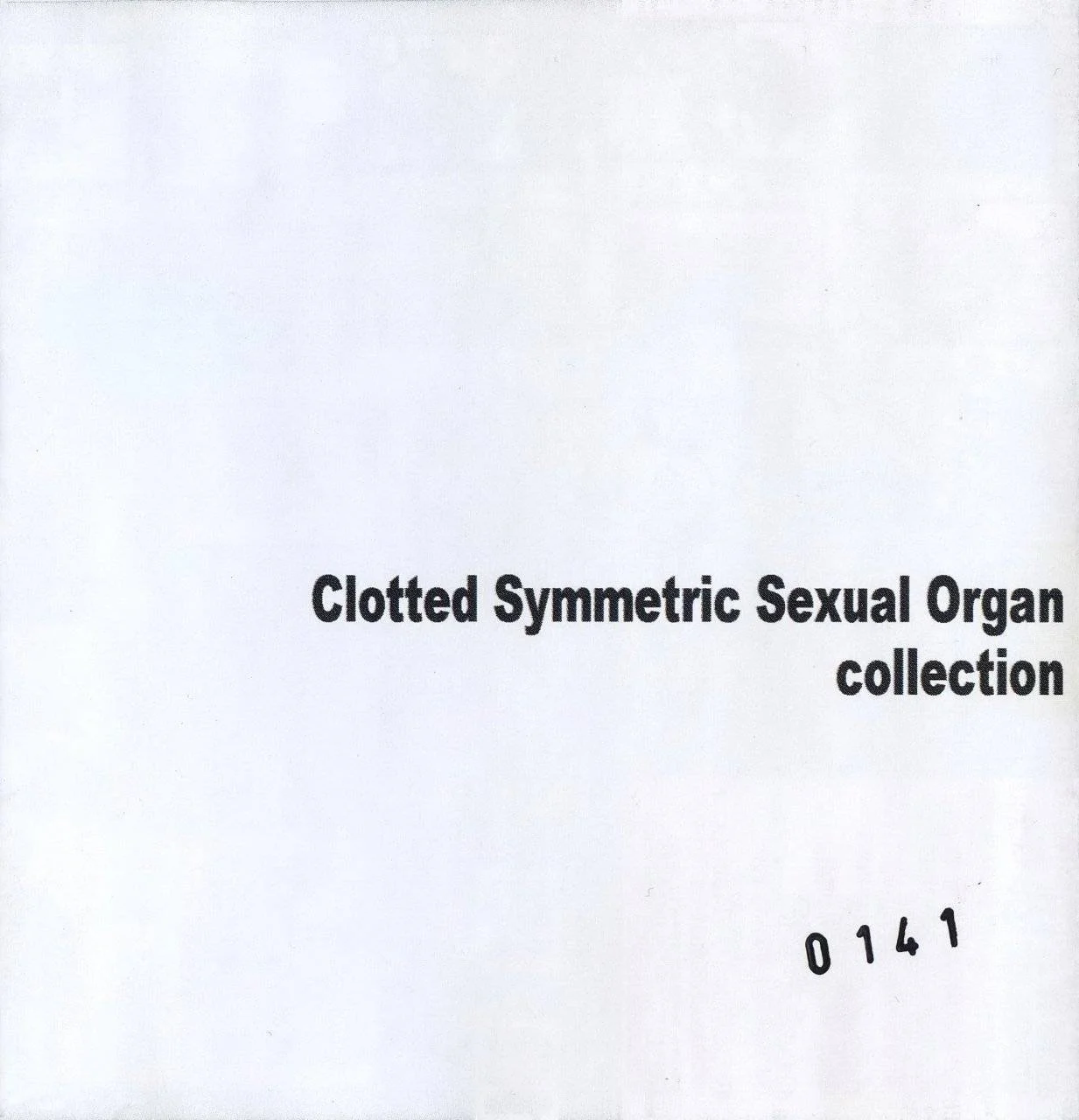 CLOTTED SYMMETRIC SEXUAL ORGAN (C.S.S.O.) - [ 2003 ] - Collection - [ FLAC 16-Bit 44.1 kHz ] ** Grindcore - Japan (Tokyo)