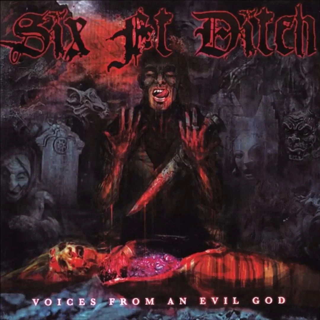 Six Ft Ditch - [ 2006 ] - Voices From An Evil God - [ FLAC 16-Bit 44.1 kHz ] ** Beatdown Hardcore/"Portsmouth Murdercore" - U.K. (Portsmouth)