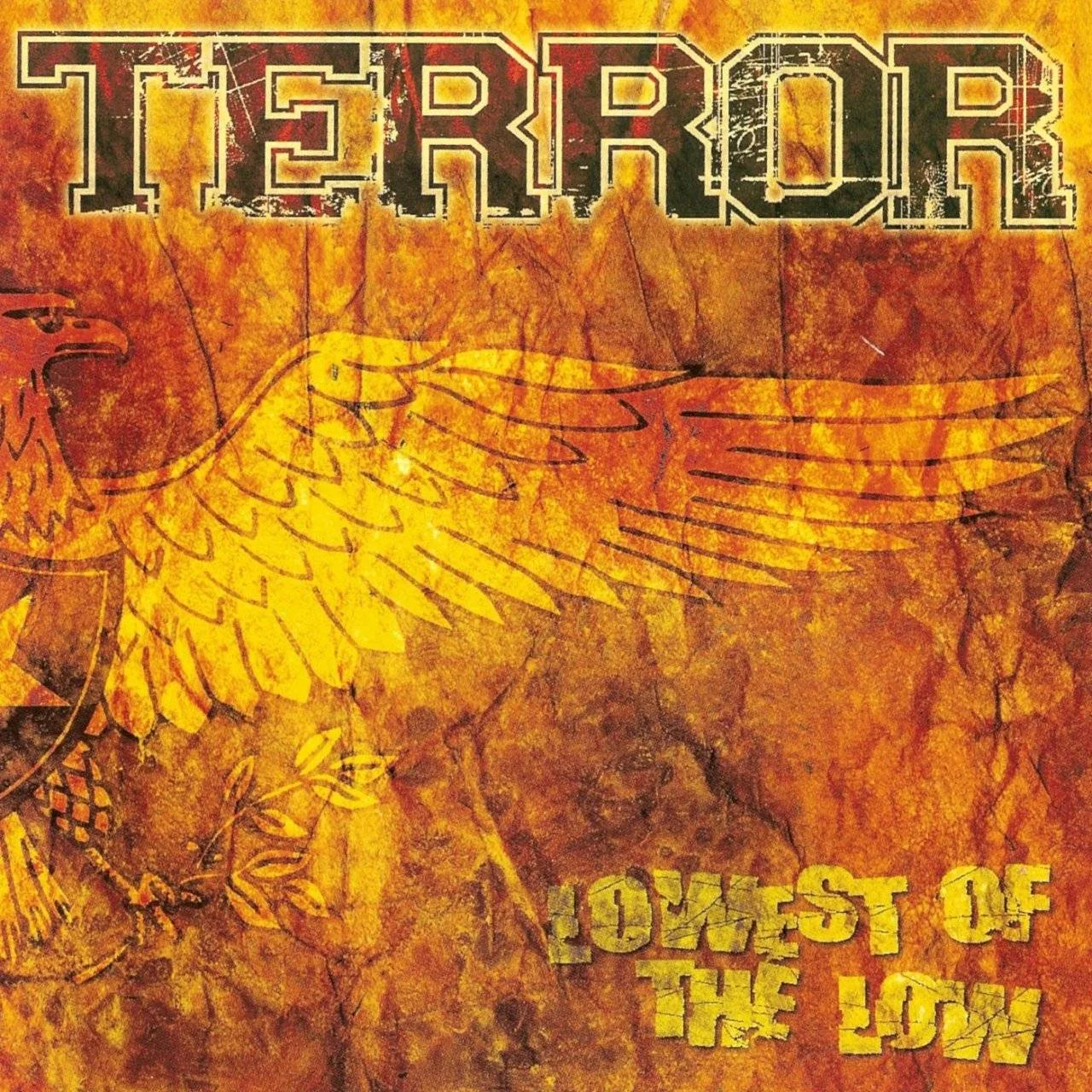 TERROR - [ 2003 (2005) ] - Lowest Of The Low (Reissue) - [ FLAC 16-Bit 44.1 kHz ] ** West Coast/L.A. Hardcore/Beatdown Hardcore - U.S.A. (L.A., CA)