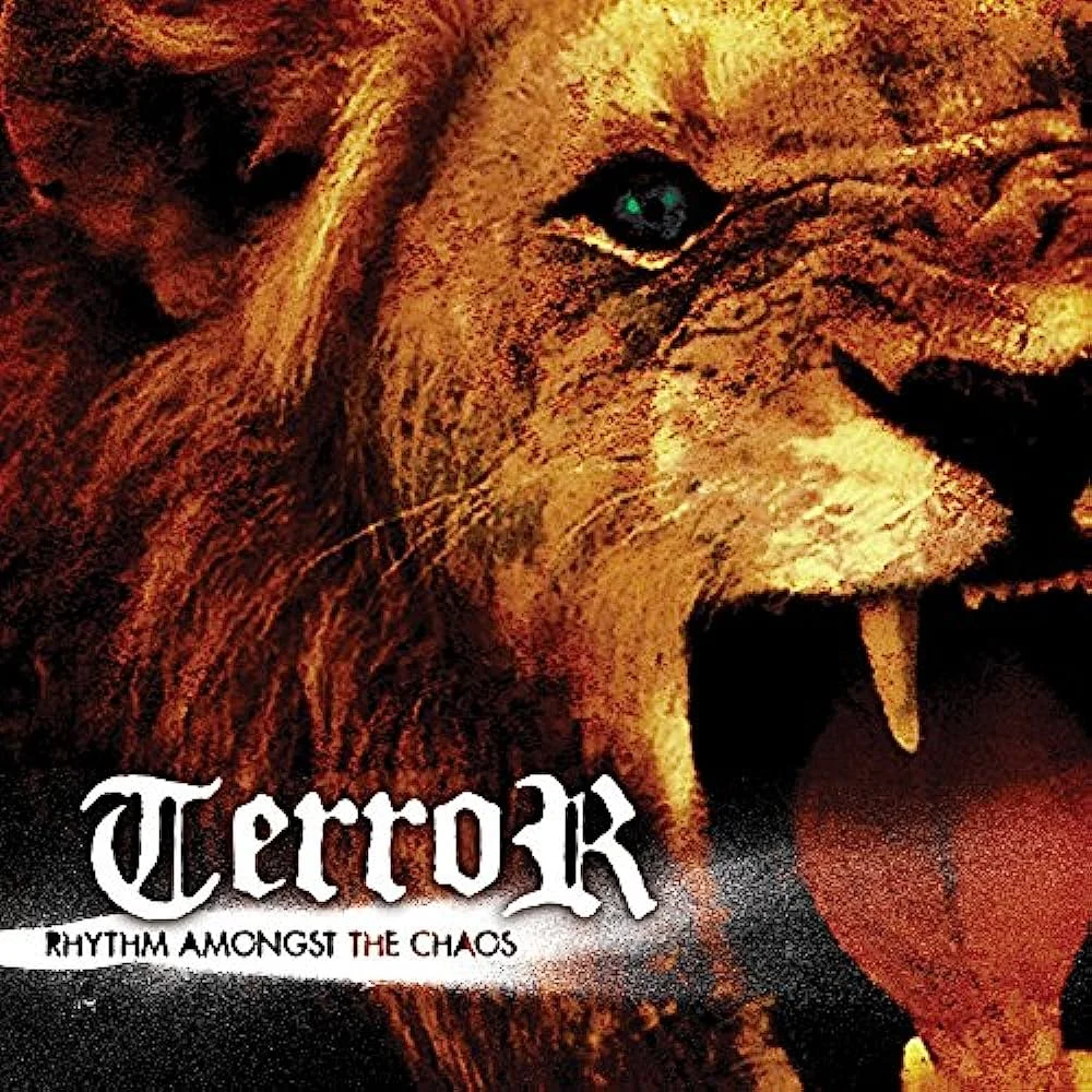 TERROR - [ 2007 ] - Rhythm Amongst The Chaos (EP) - [ FLAC 16-Bit 44.1 kHz ] ** West Coast/L.A. Hardcore/Beatdown Hardcore - U.S.A. (L.A., CA)