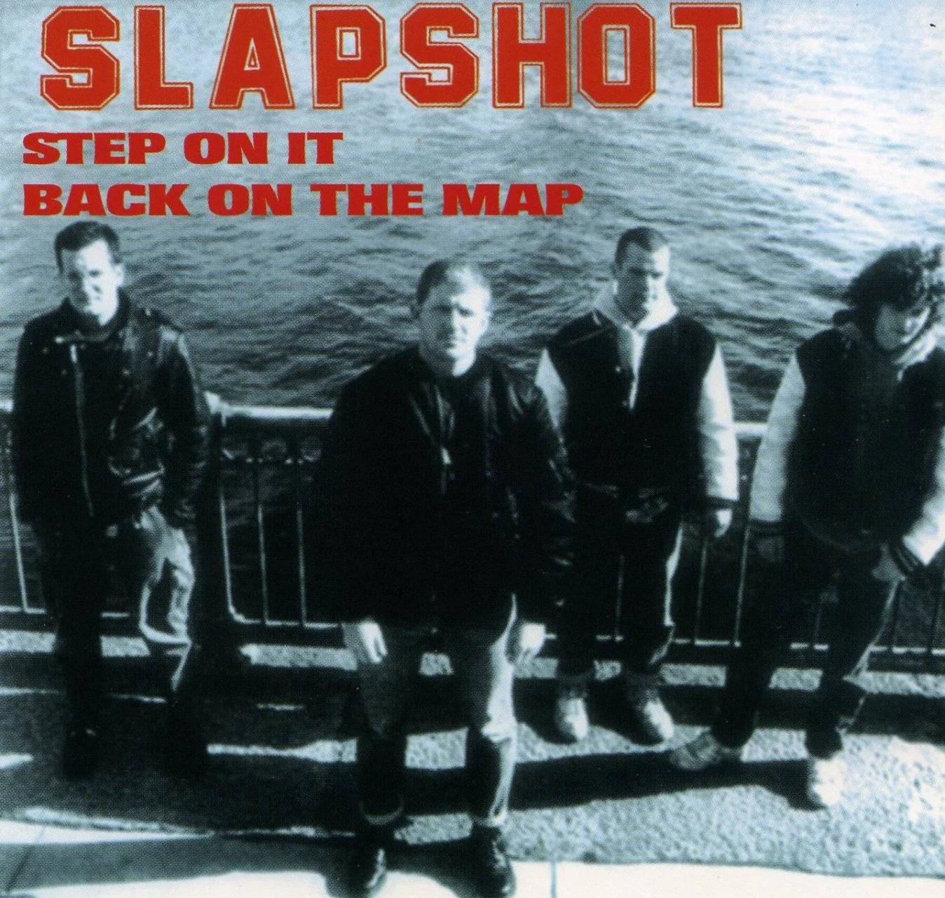 SLAPSHOT - [ 1991 ] - Step On It/Back On The Map (Compilation) - [ FLAC 16-Bit 44.1 kHz ] ** Boston Hardcore/Hardcore Punk - U.S.A. (Boston, MA)