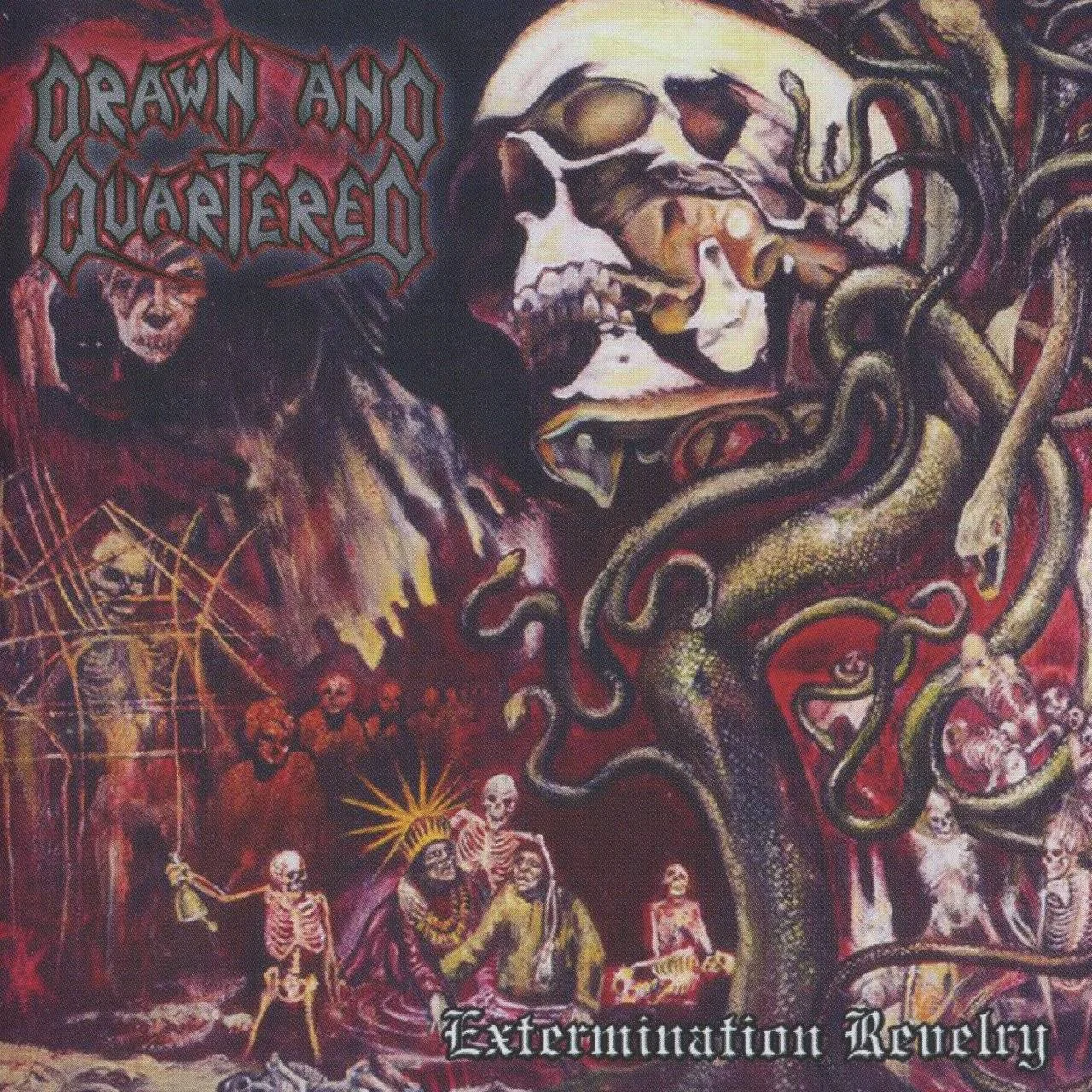 Drawn And Quartered - [ 2003 (2022) ] - Extermination Revelry (Reissue) - [ FLAC 16-Bit 44.1 kHz ] ** Death Metal - U.S.A. (Seattle, WA)