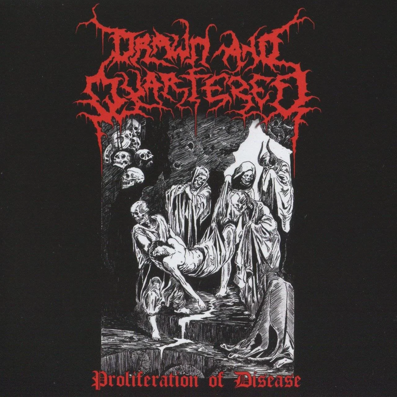 Drawn And Quartered - [ 2017 (2018) ] - Proliferation Of Disease (Reissue) - [ FLAC 16-Bit 44.1 kHz ] ** Death Metal - U.S.A. (Seattle, WA)