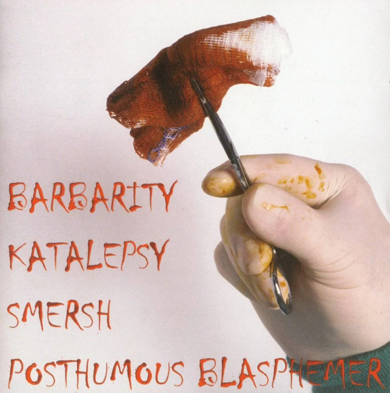 BARBARITY - [ 2004 ] - Barbarity/Katalepsy/Smersh/Posthumous Blasphemer (4-Way SPLIT EP, Enhanced) - [ FLAC 16-Bit 44.1 kHz ]