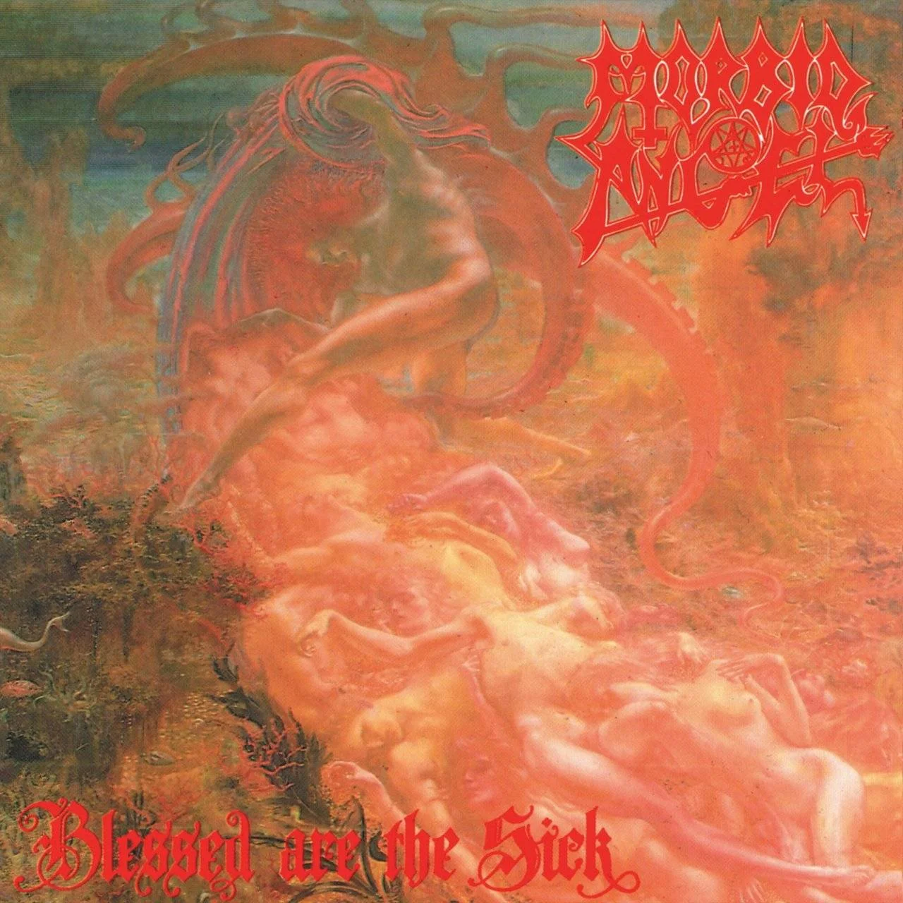 MORBID ANGEL - [ 1991 (2017) ] - Blessed Are The Sick (Remastered, Full Dynamic Range Edition) - [ FLAC 16-Bit 44.1 kHz ] ** Death Metal (OSDM)