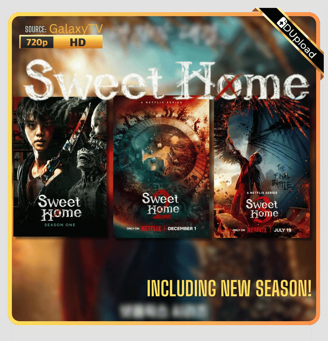 Sweet Home Season 1-3 COMPLETE | WEBRip | 720p | GalaxyTV