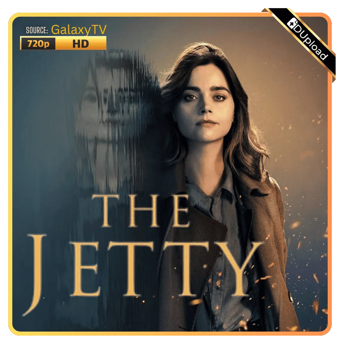 The Jetty | Season 1 COMPLETE | WEBRip | 720p | GalaxyTV