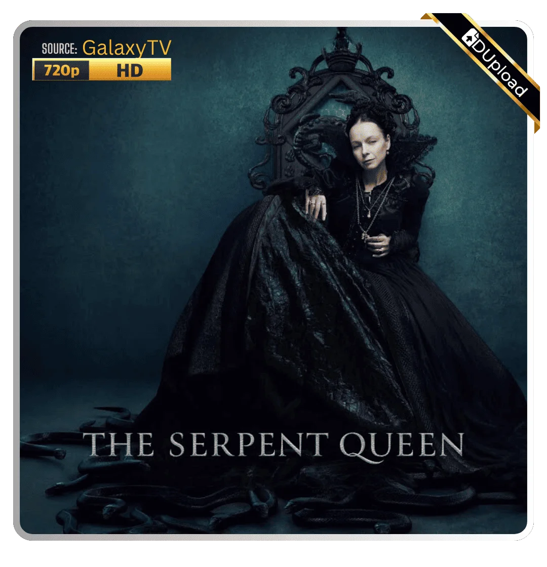 The Serpent Queen | Season 1-2 COMPLETE | ON-GOING | WEBRip | 720p | GalaxyTV