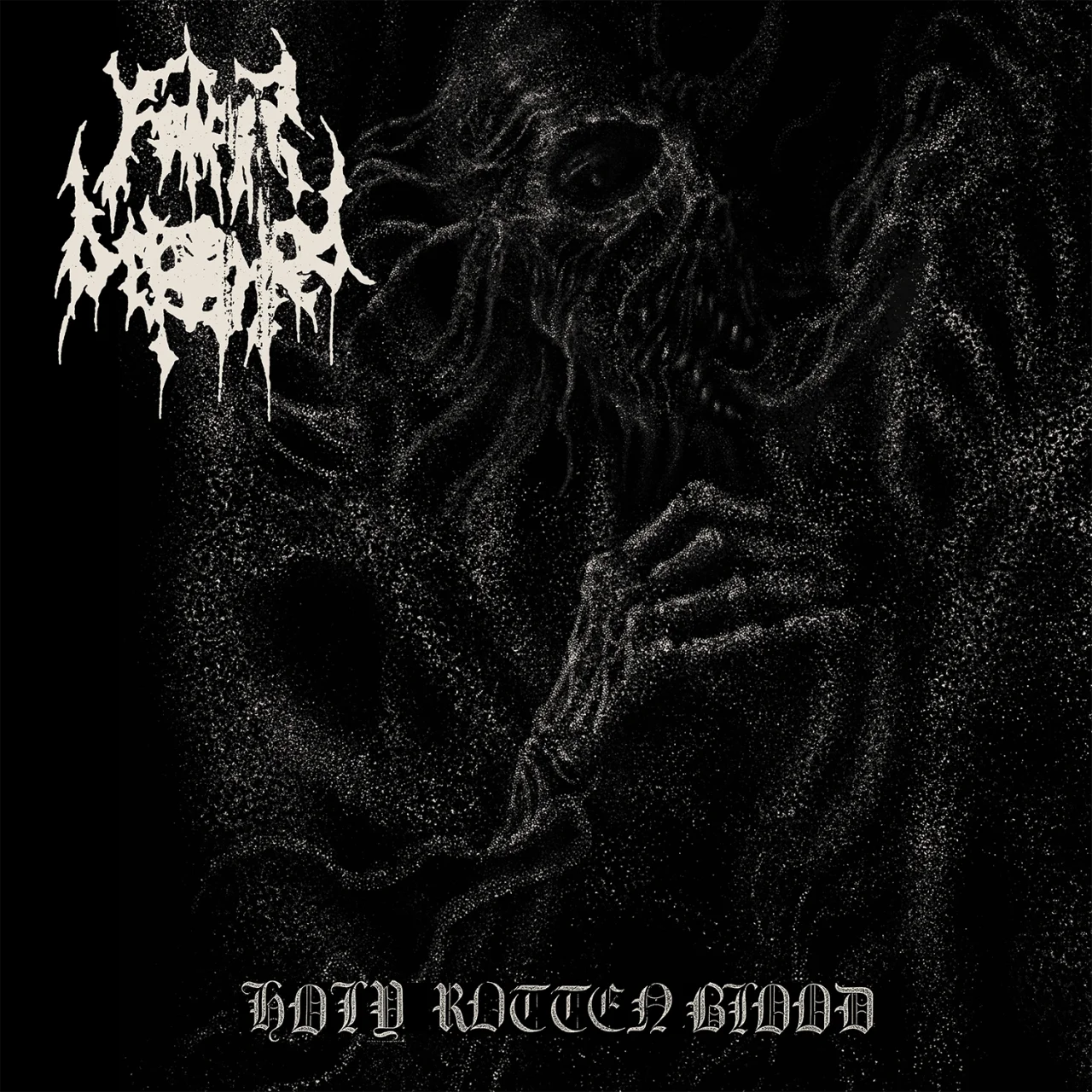 FATHER BEFOULED - 2019 - Holy Rotten Blood (EP) (Dark Descent Records  DDR227CD) - [ FLAC 16-Bit 44.1 kHz ]
